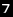 ７